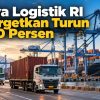 Biaya Logistik RI Ditargetkan Turun ke 10 Persen