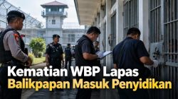 Kematian WBP Lapas Balikpapan Masuk Penyidikan