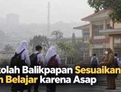 Sekolah Balikpapan Sesuaikan Jam Belajar karena Asap